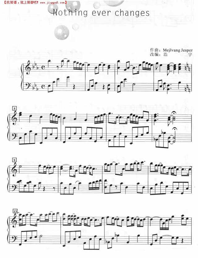 Nothing ever changes（钢琴谱）钢琴谱